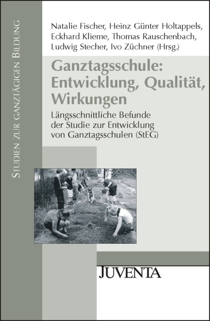 Titelseite der Studie Ganztagsschule: Entwicklung, Qualität, Wirkungen