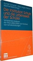 Buch: Die Institution Schule und die Lebenswelt der Schüler